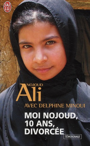 Moi Nojoud, 10 ans, divorcée