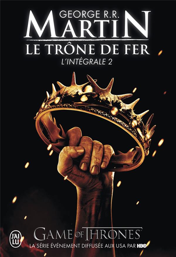 Le Trône de fer l'Intégrale (A game of Thrones) Tome 2