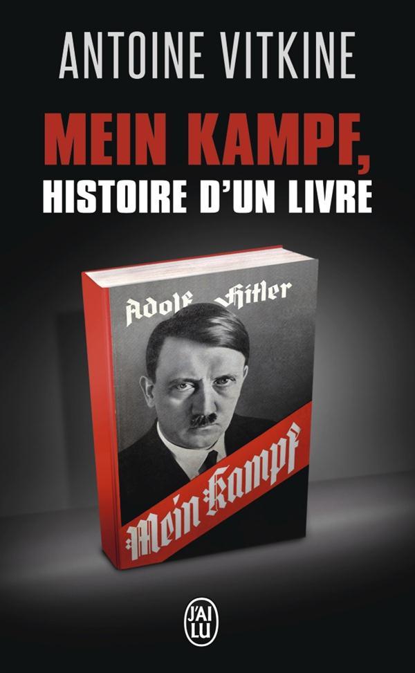 Mein Kampf. Histoire d'un livre