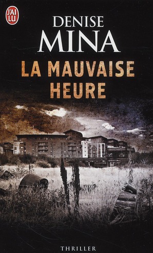 La mauvaise heure