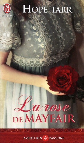 La rose de Mayfair