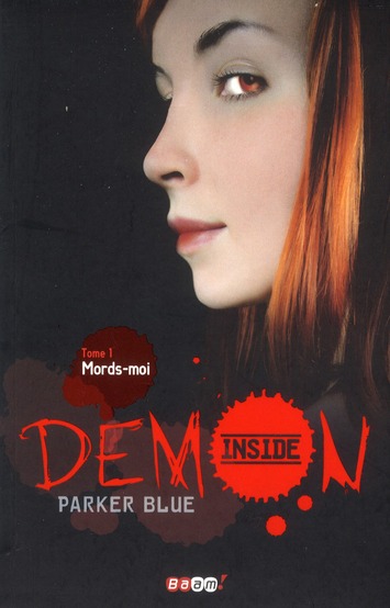 Demon Inside Tome 1 : Mords-moi