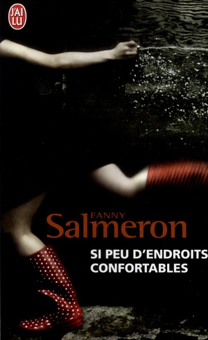 Si peu d'endroits confortables