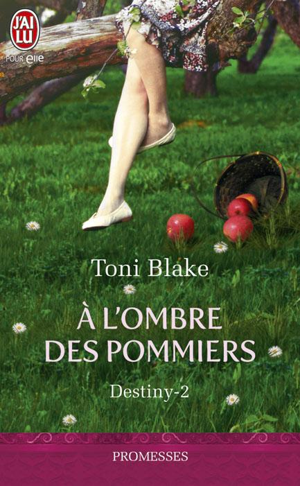 Destiny Tome 2 : A l'ombre des pommiers