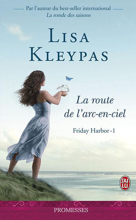 Friday Harbor Tome 1 : La route de l'arc-en-ciel