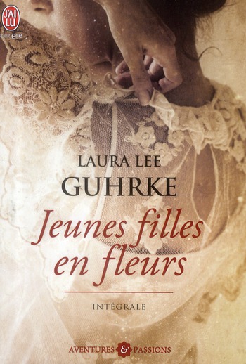 Jeunes filles en fleurs Intégrale : Et il l'embrassa ; L'héritière ; Désirs secrets ; Séduction