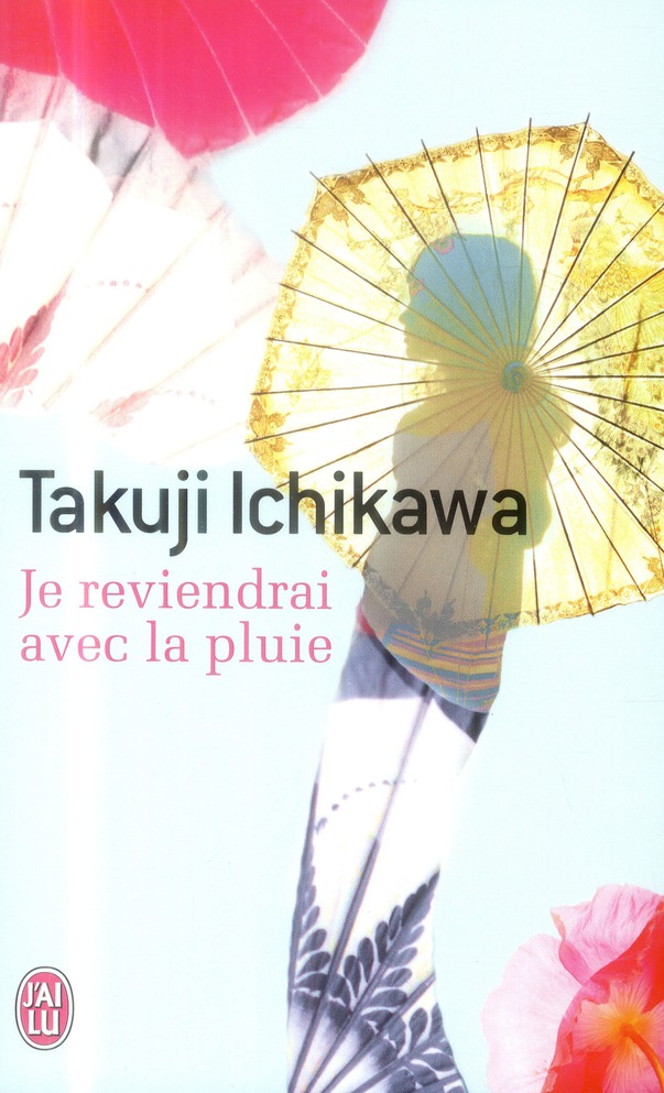 Je reviendrai avec la pluie