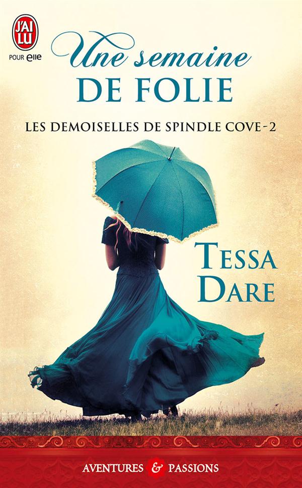 Les demoiselles de Spindle Cove Tome 2 : Une semaine de folie