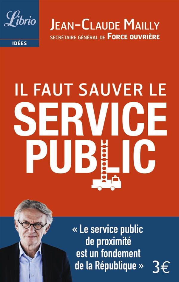 Il faut sauver le service public