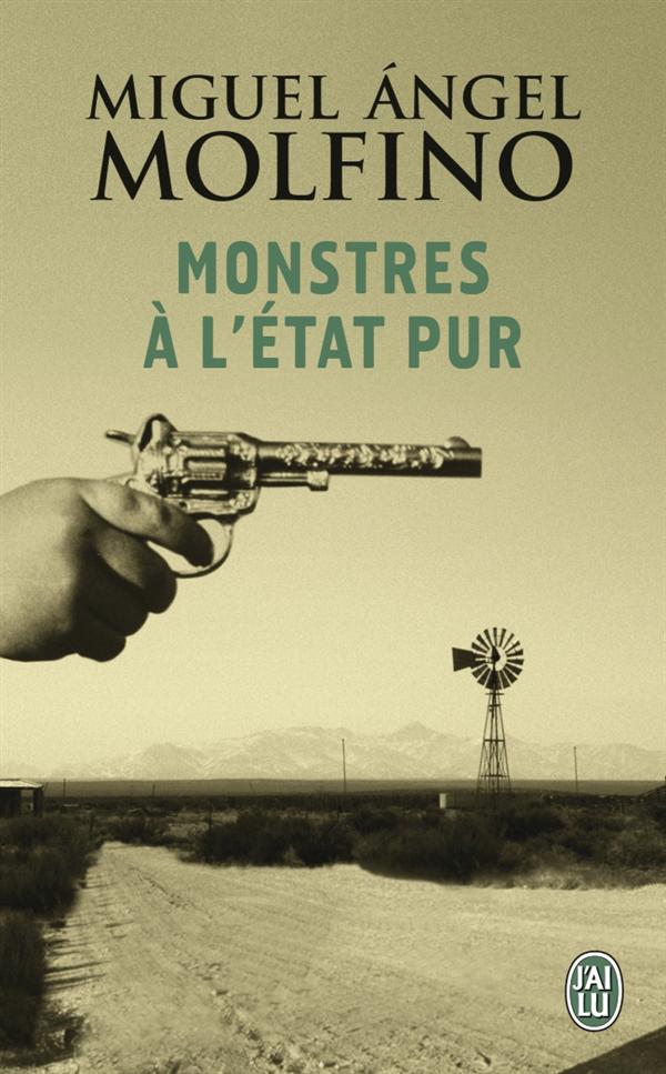 Monstres à l'etat pur