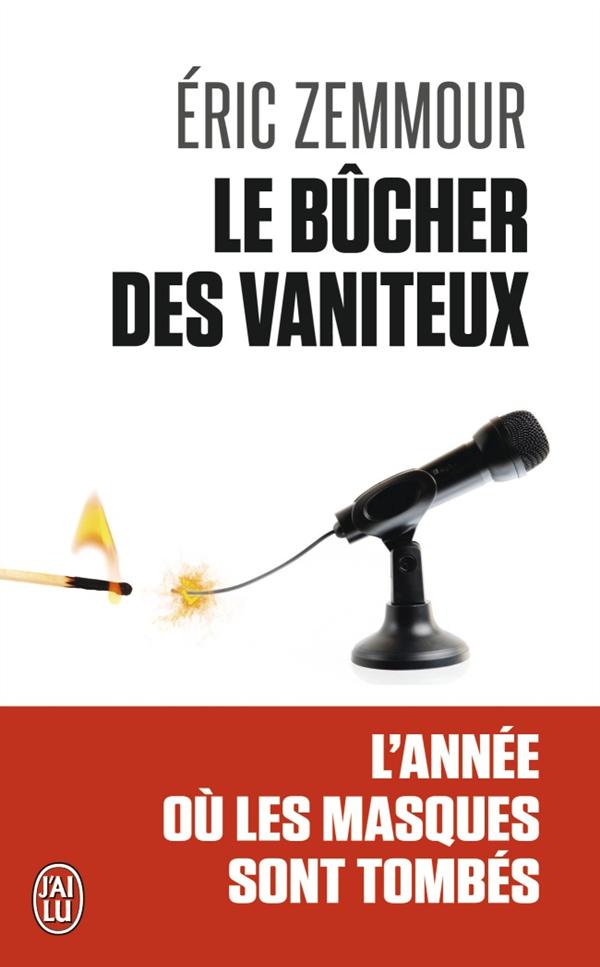 Le bûcher des vaniteux. Tome 1