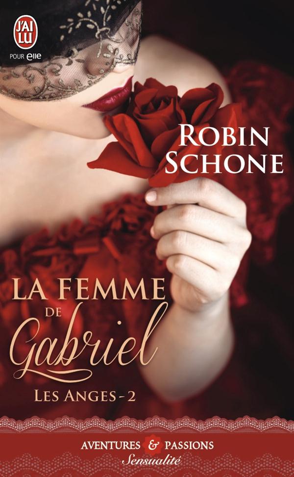 Les anges Tome 2 : La femme de Gabriel