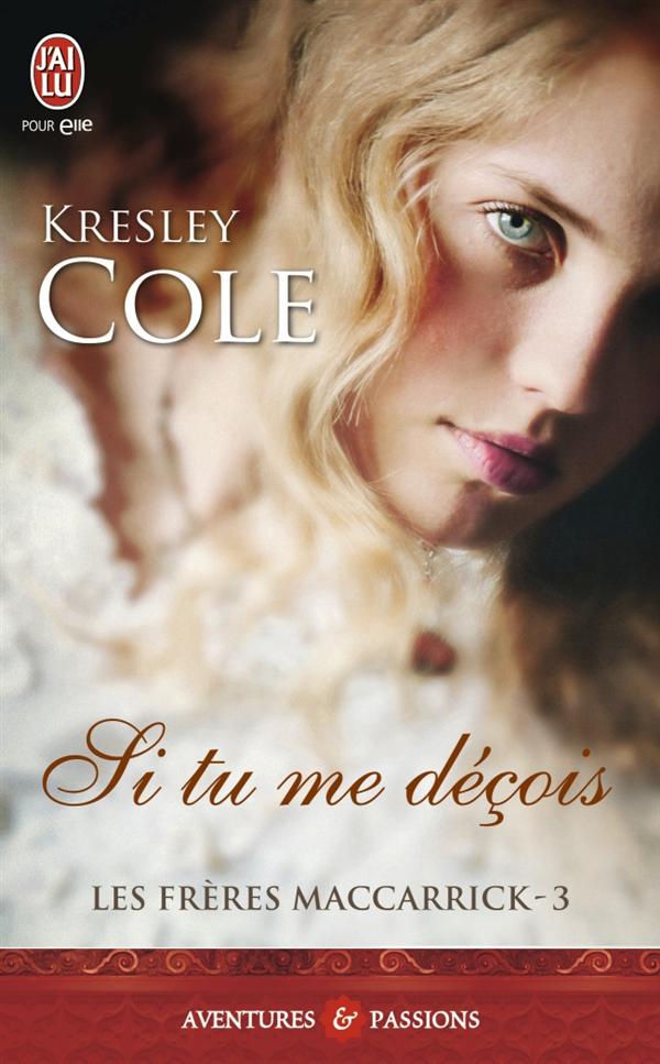 Les frères MacCarrick Tome 3 : Si tu me déçois