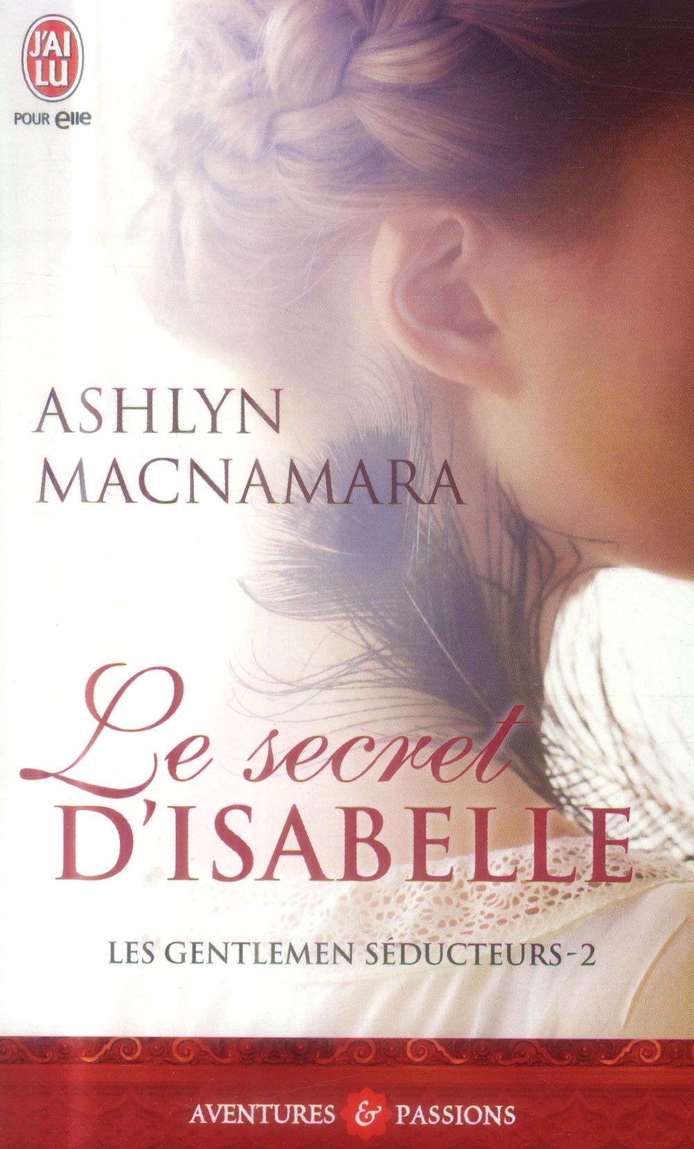 Les gentlemen séducteurs Tome 2 : Le secret d'Isabelle