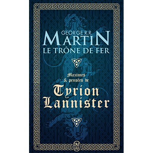 Maximes et pensées de Tyrion Lannister