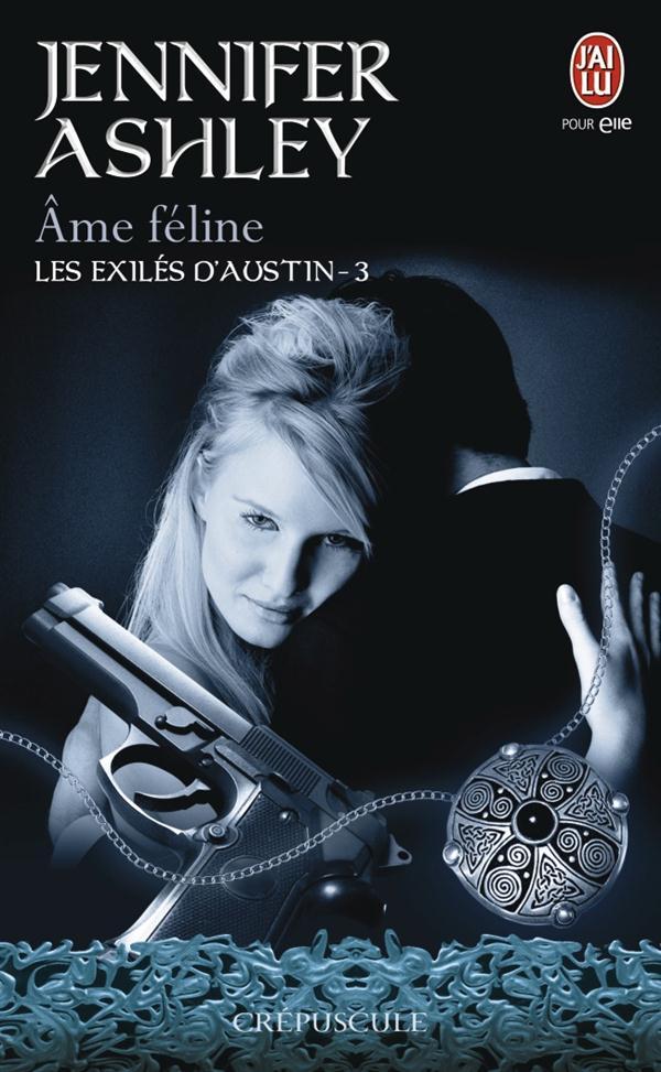 Les exilés d'Austin Tome 3 : Ame féline