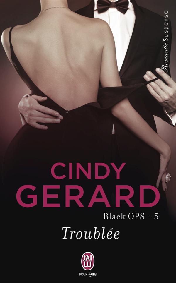 Black OPS Tome 5 : Troublée