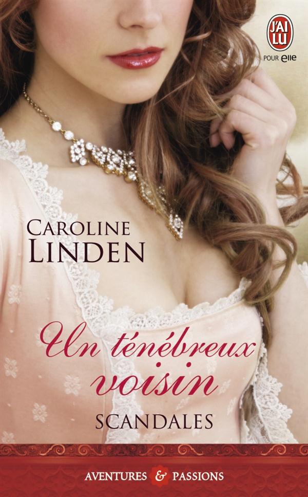 Scandales Tome 2 : Un ténébreux voisin