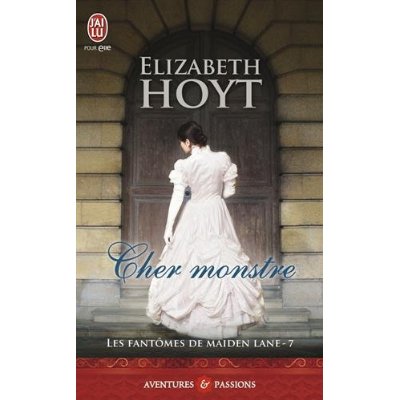 Les fantômes de Maiden Lane Tome 7 : Cher monstre