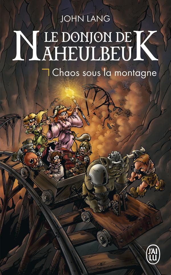 Le Donjon de Naheulbeuk Tome 4 : Chaos sous la montagne