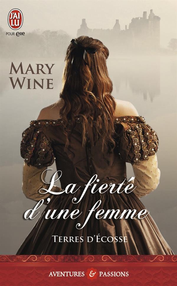 Terres d'Ecosse Tome 3 : La fierté d'une femme