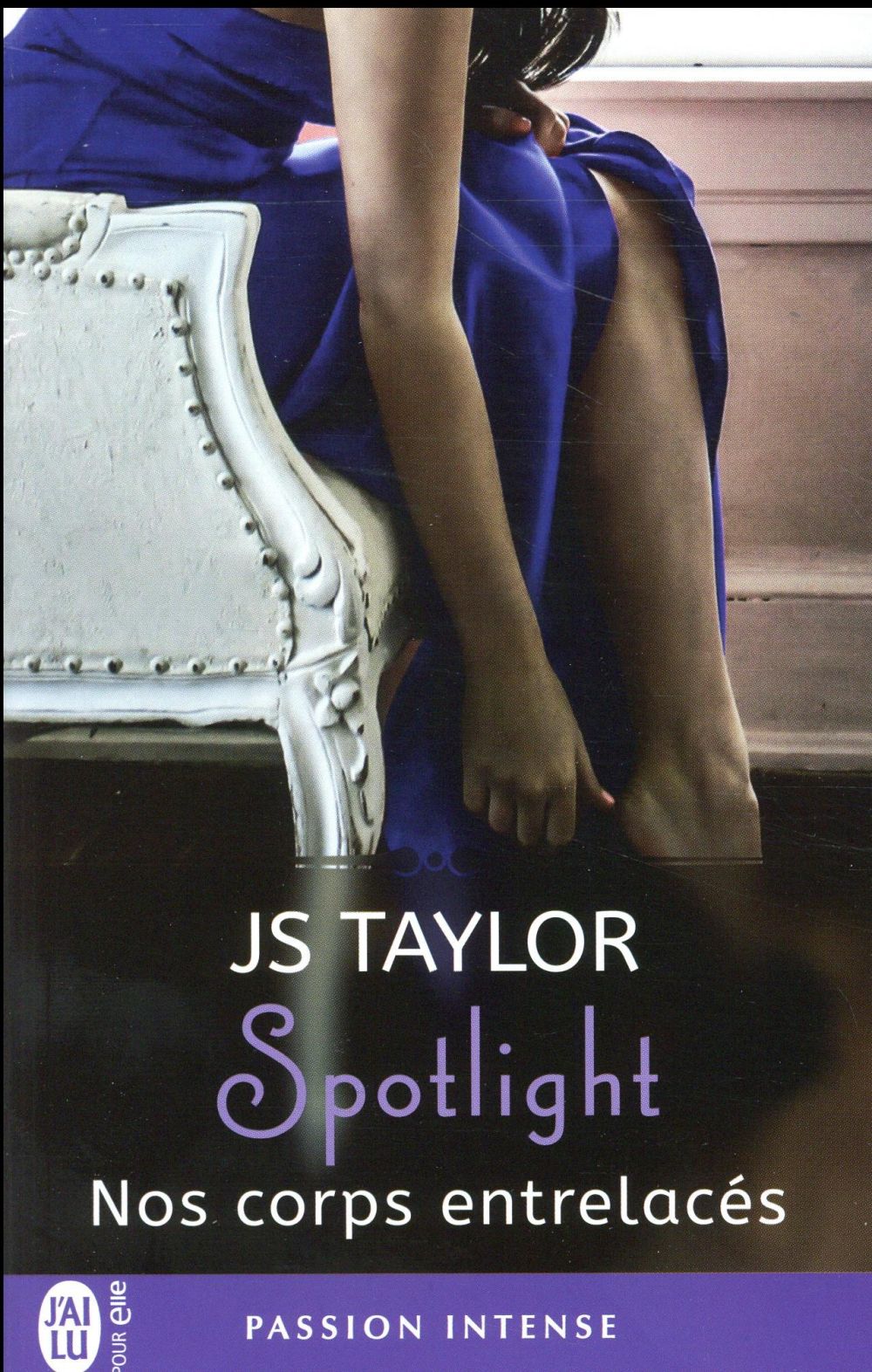 Spotlight Tome 4 : Nos corps entrelacés