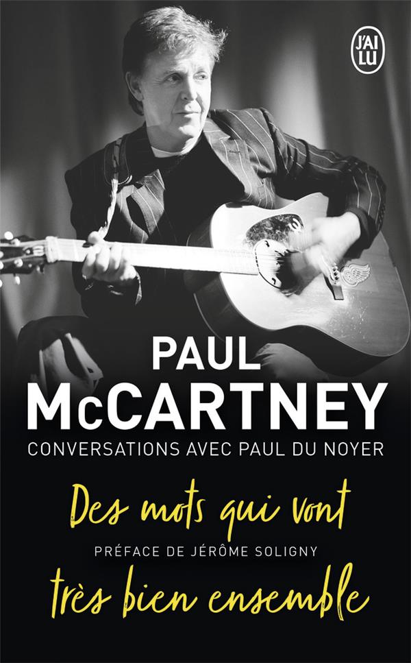 Paul McCartney. Des mots qui vont très bien ensemble