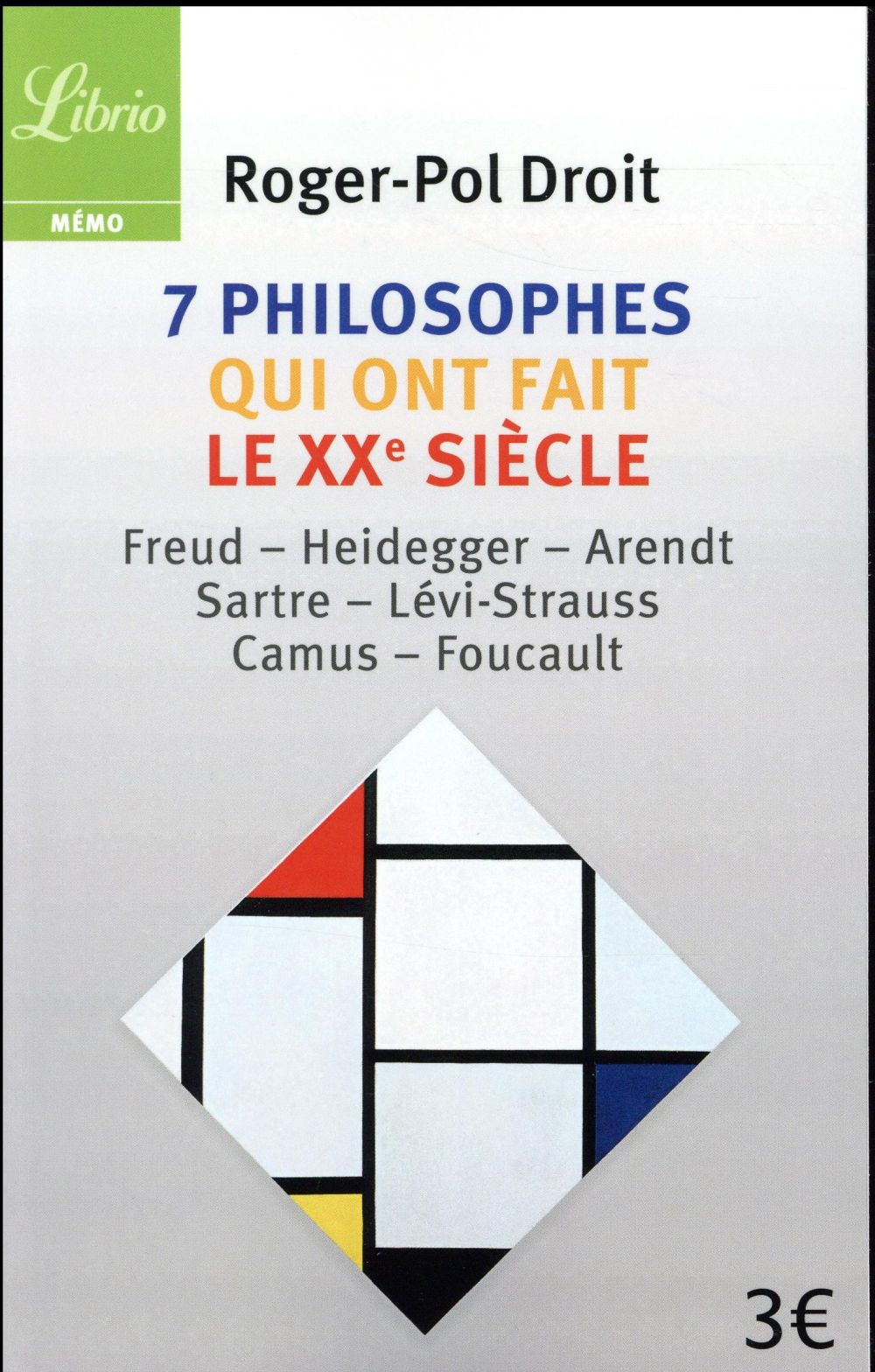 7 philosophes qui ont fait le XXe siècle