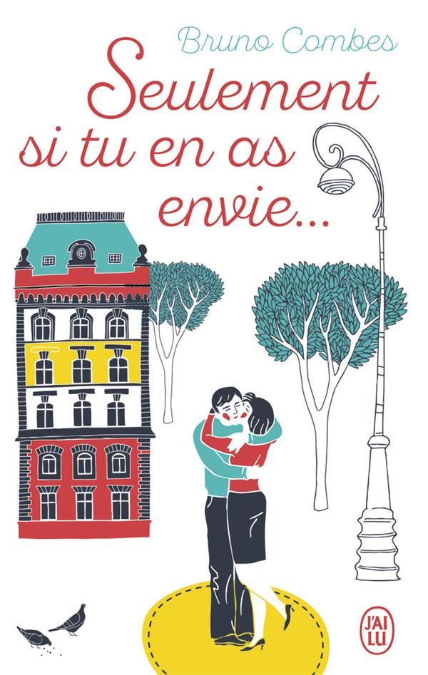 Seulement si tu en as envie...