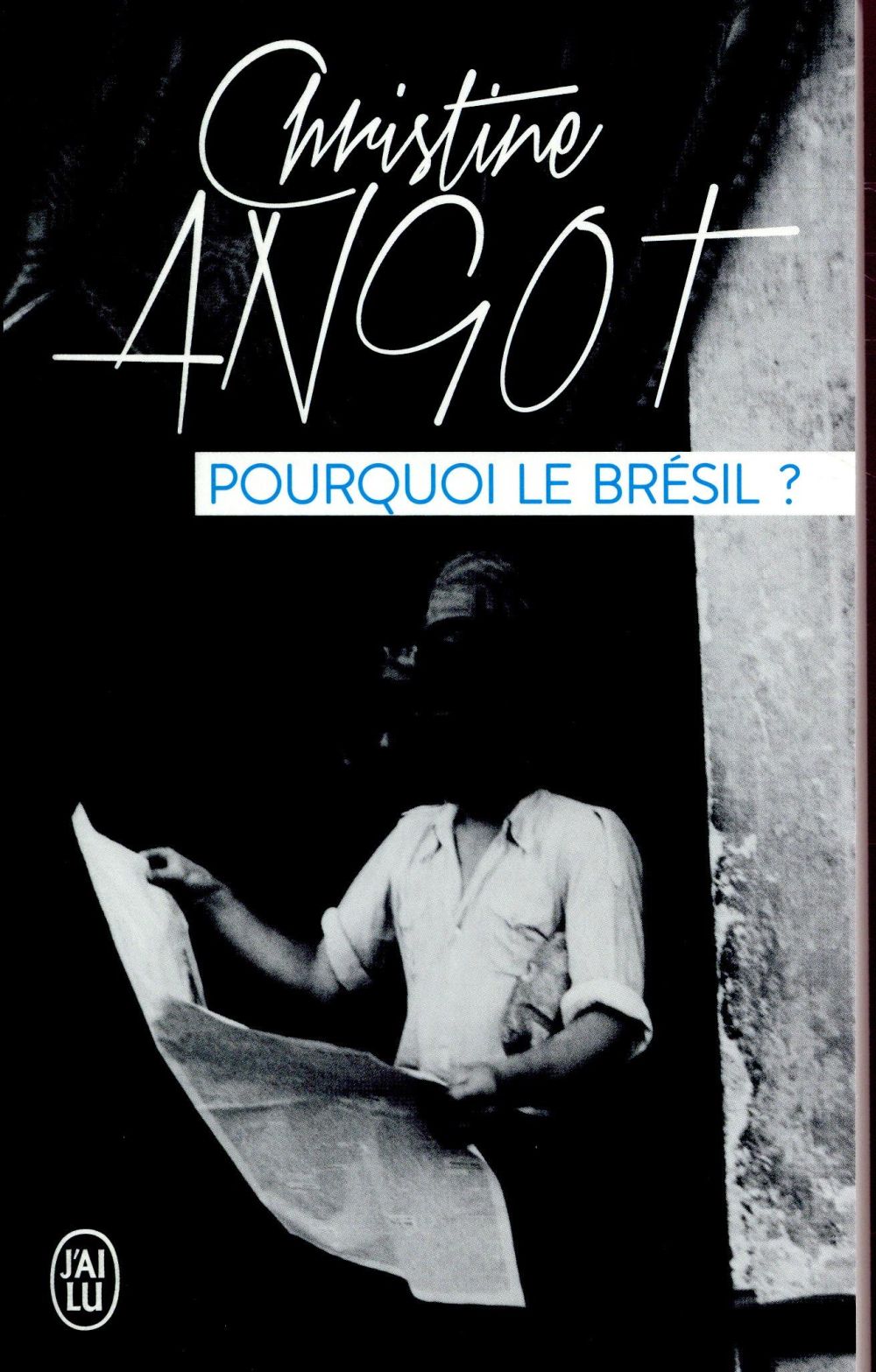 Pourquoi le Brésil ?