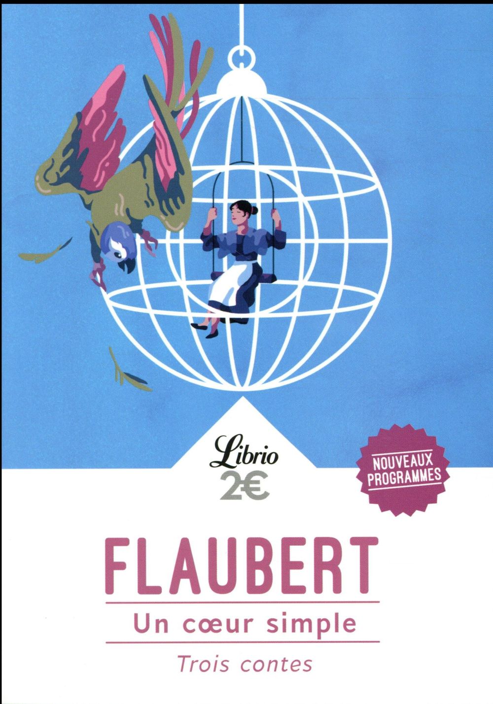 Un coeur simple. Trois contes