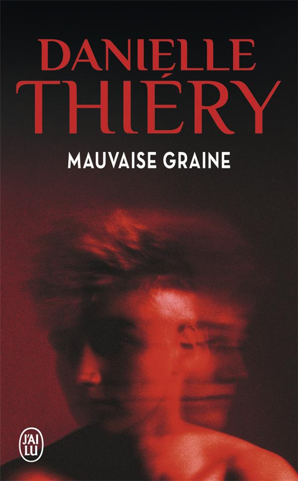 MAUVAISE GRAINE