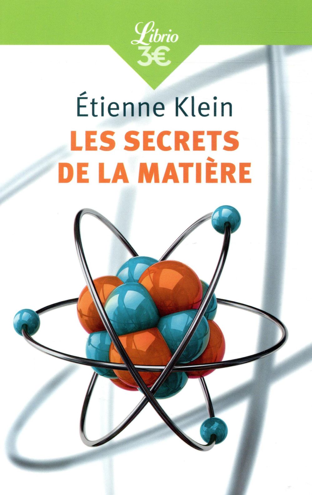Les secrets de la matière