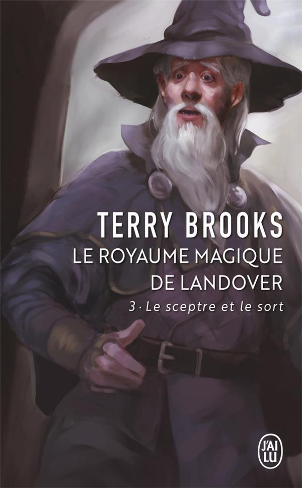LE ROYAUME MAGIQUE DE LANDOVER - VOL03 - LE SCEPTRE ET LE SORT