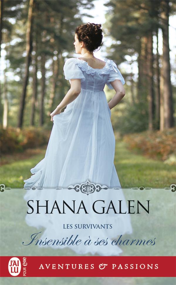 Les survivants Tome 3 : Insensible à ses charmes