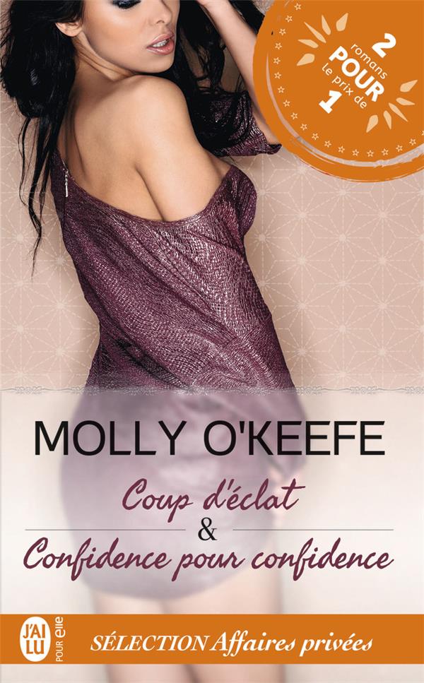 Affaires privées Tomes 1 et 2 : Sélection Affaires privées. Coup d'éclat & Confidence pour confidenc