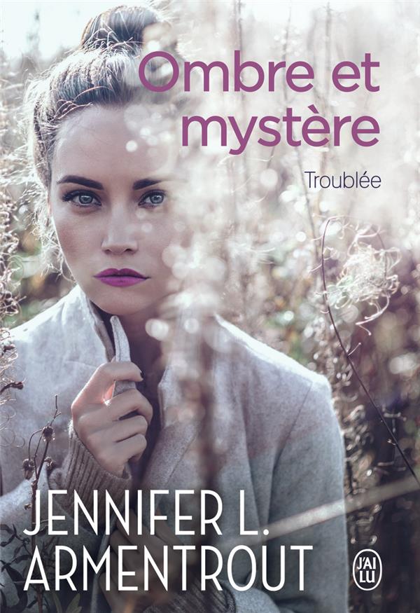 Ombre et mystère Tome 2 : Troublée