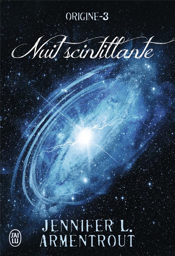Origine Tome 3 : Nuit scintillante