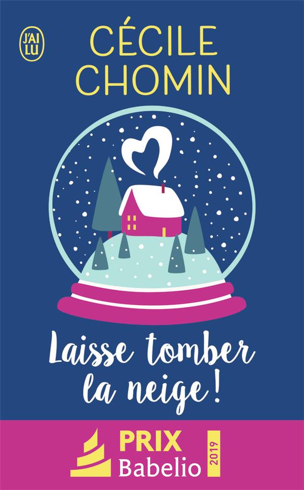 LAISSE TOMBER LA NEIGE !