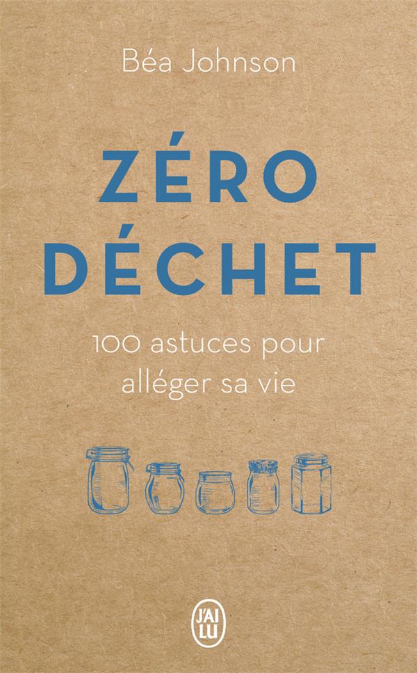 Zéro déchet. Edition collector