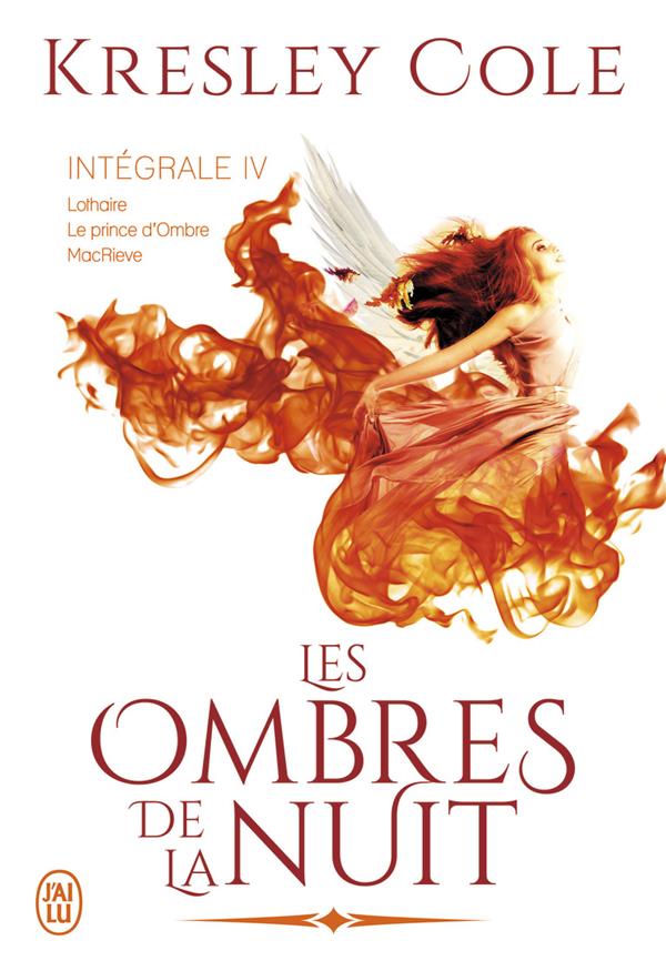 Les ombres de la nuit Intégrale 4 : Lothaire ; Le prince d'Ombre ; MacRieve