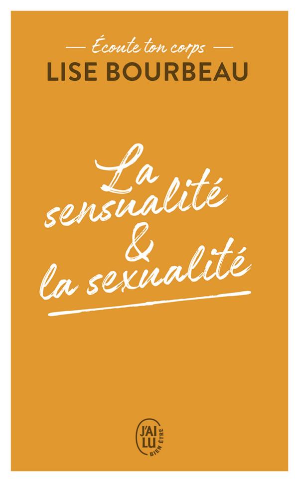 La sensualité et la sexualité