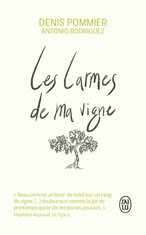 Les larmes de ma vigne