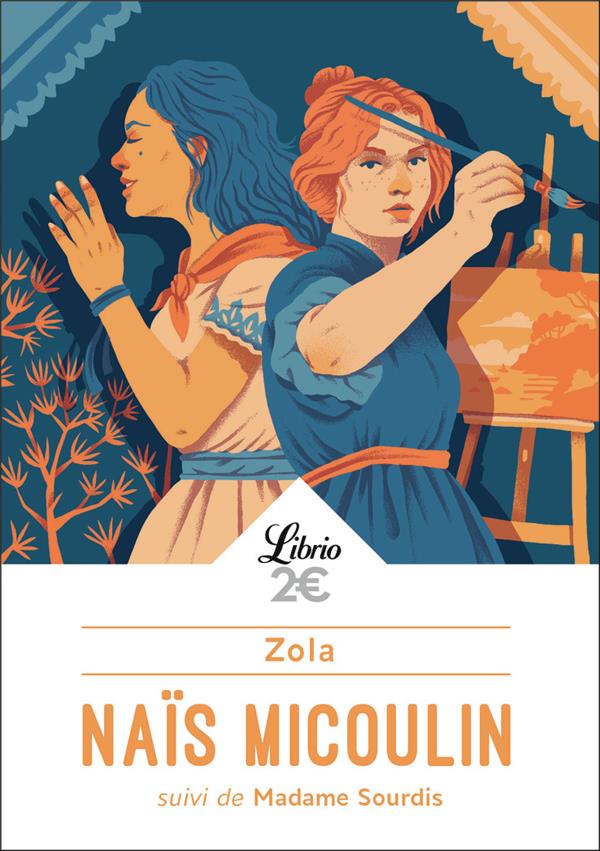 Naïs Micoulin. Suivi de Madame Sourdis