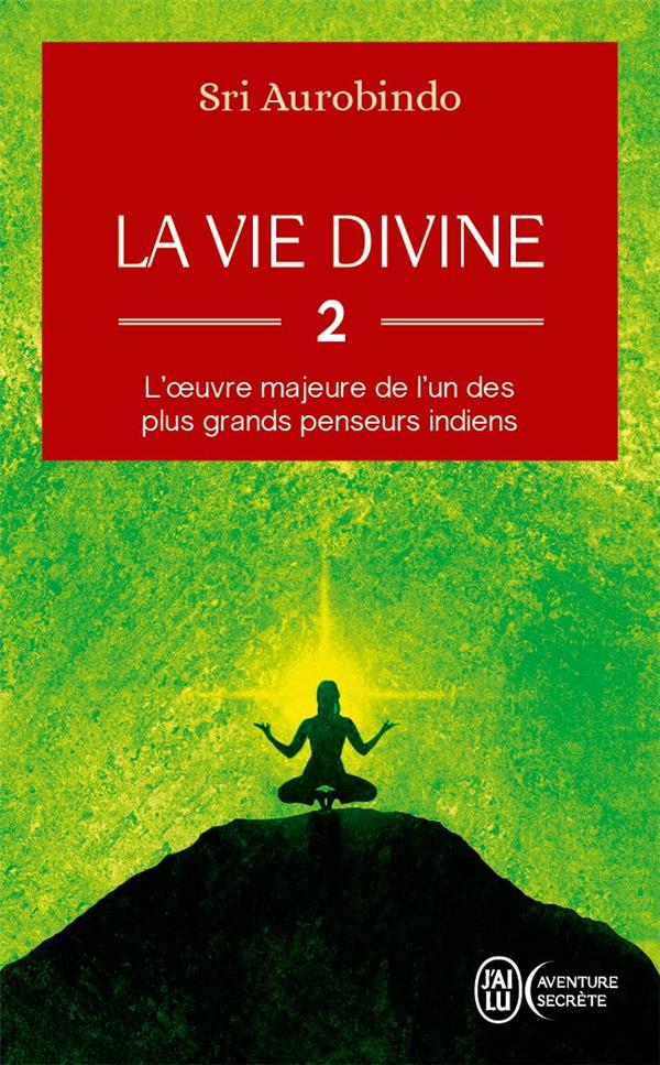 La vie divine. Tome 2