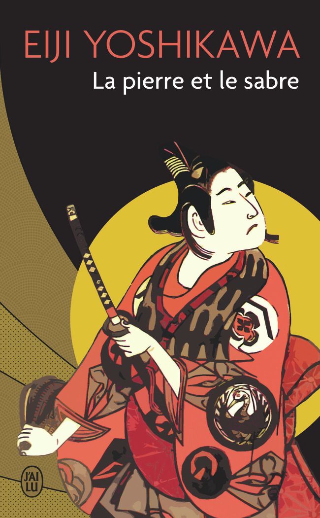 La pierre et le sabre Tome 1