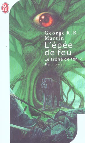 Le trône de fer (A game of Thrones) Tome 7 : L'épée de feu