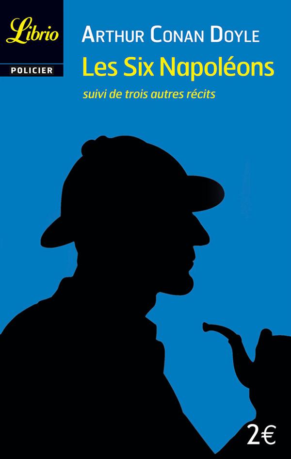 Les six Napoléons suivi de trois autres récits