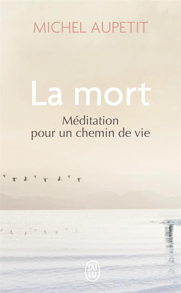 La mort. Méditation pour un chemin de vie