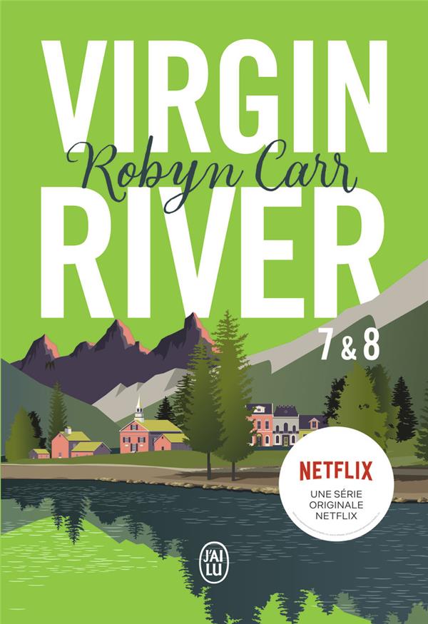 Les chroniques de Virgin River Tomes 7 et 8 : Révélations ; Retrouvailles